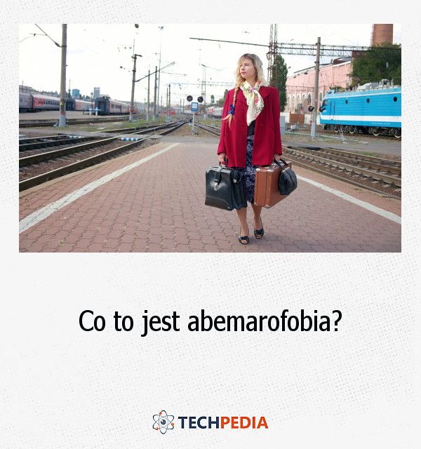 Co to jest Abemarofobia?