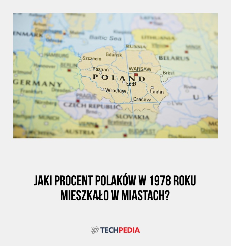 Jaki procent Polaków w 1978 roku mieszkało w miastach?