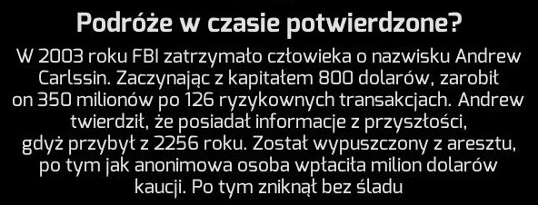 Podróż w czasie czy większy przekręt?