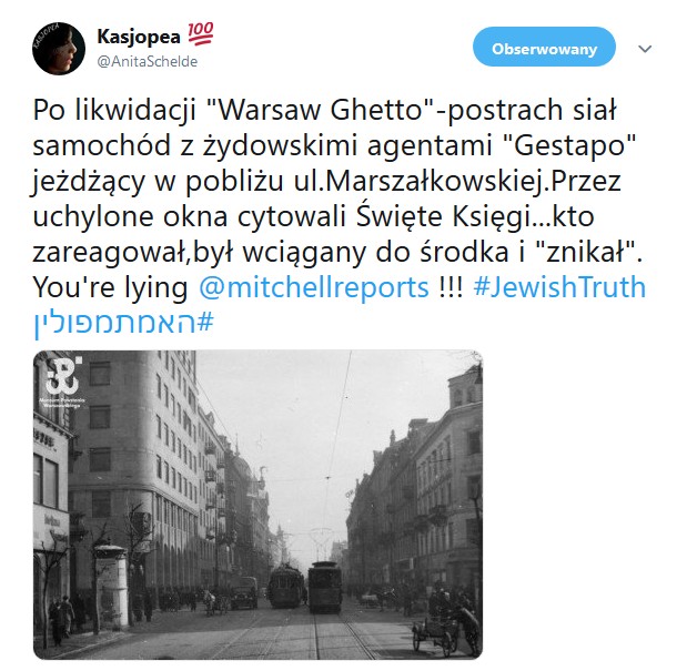 Po likwidacji Warsaw Ghetto-postrach siał samochód z żydowskimi agentami Gestapo jeżdżący w pobliżu ul.Marszałkowskiej