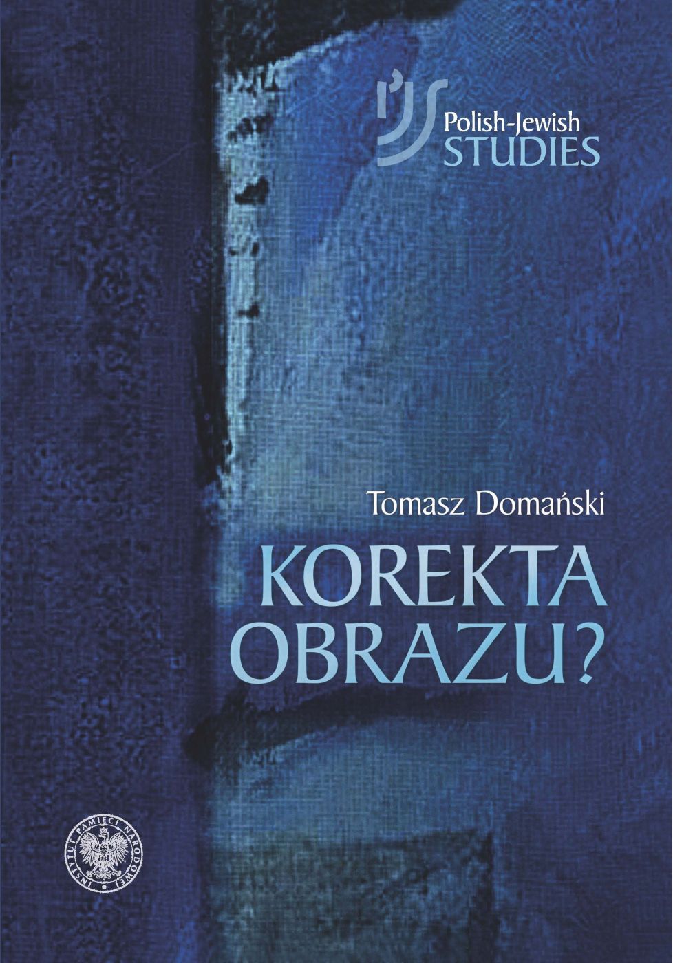 Wokół książki „Dalej jest noc. Losy Żydów w wybranych powiatach okupowanej Polski”, ebook PDF - z rekomendacją Techpedia.pl