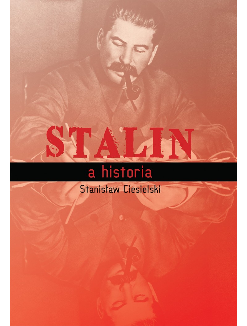Stalin a historia Stanisław Ciesielski - książka z rekomendacją serwisu techpedia.pl