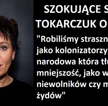 Przykład ojkofobii ( i niewiedzy) na podstawie O.Tokarczuk