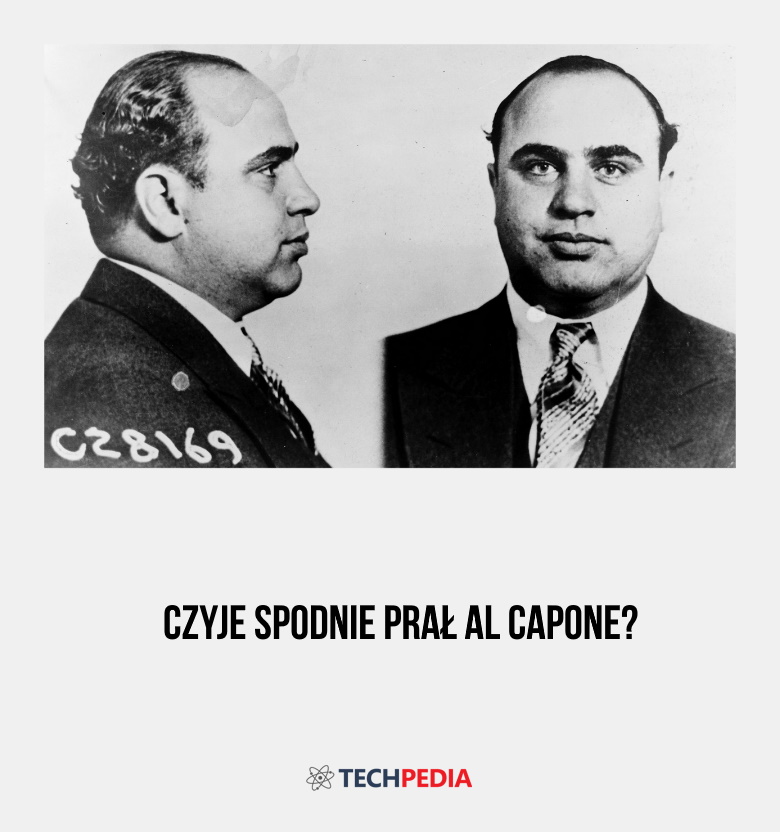 Czyje spodnie prał Al Capone?