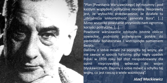 „Plan [Powstania Warszawskiego] był rozumny i pod każdym względem politycznie moralny.