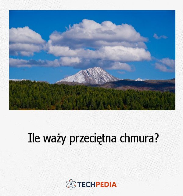 Ile waży przeciętna chmura?