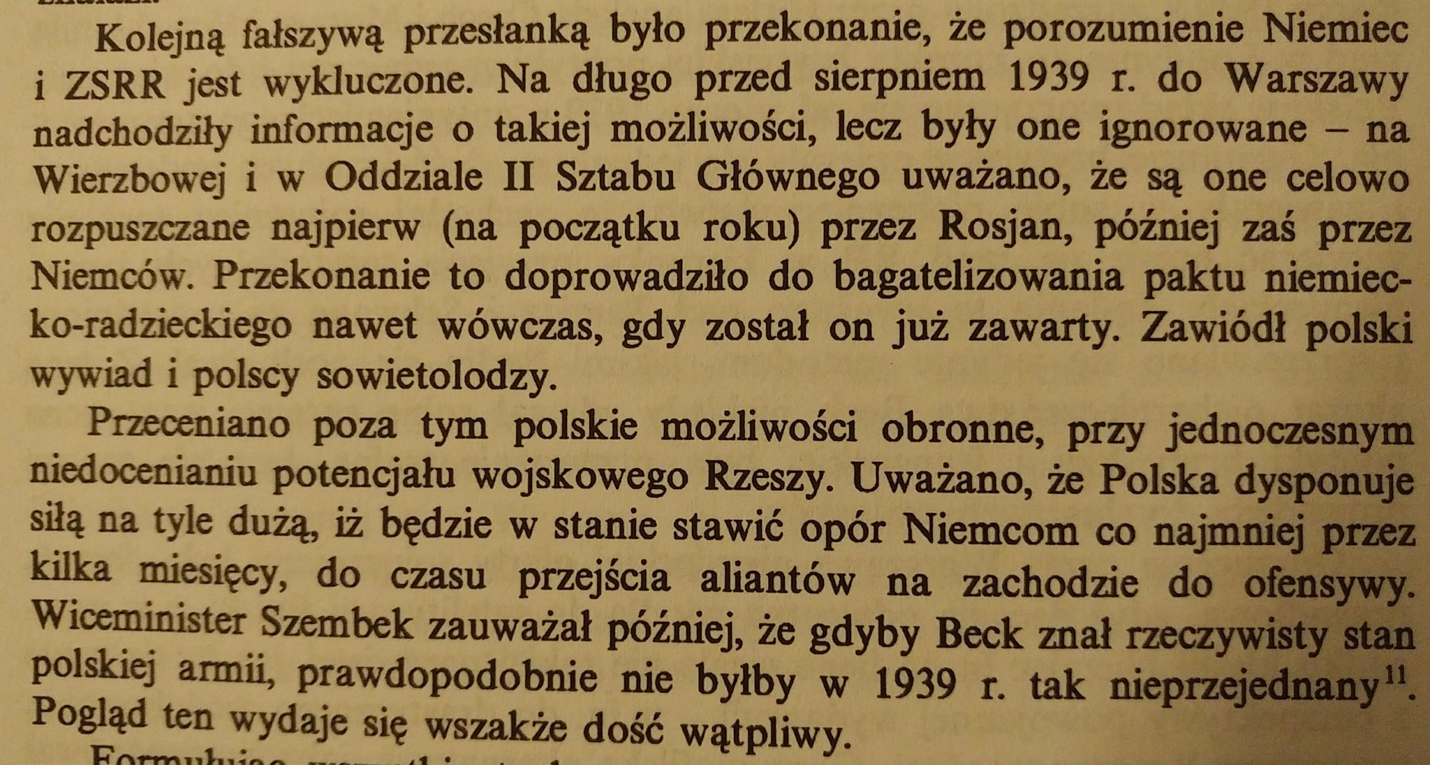 Stanisław Żerko w zakończeniu swojej książki Stosunki polsko-niemieckie 1938-1939