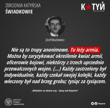 Józef Mackiewicz obserwował ekshumacje zamordowanych przez Rosjan polskich oficerów - "Tu leży armia"