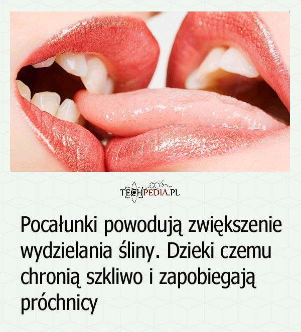 Pocałunki a próchnica