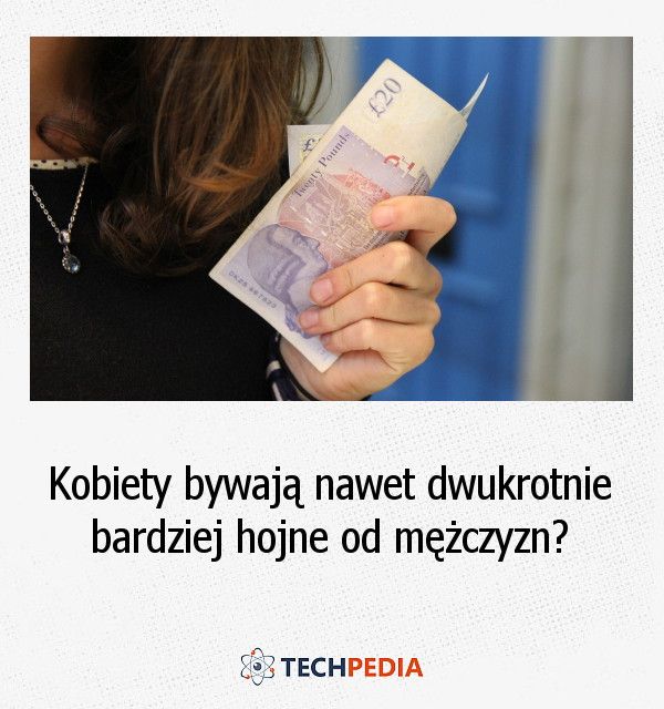 Kobiety bywają nawet dwukrotnie bardziej hojne od mężczyzn?