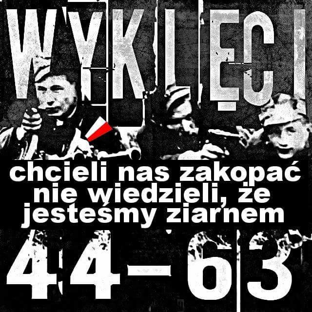 „Chcieli nas zakopać. Nie wiedzieli, że jesteśmy ziarnem” Wyklęci