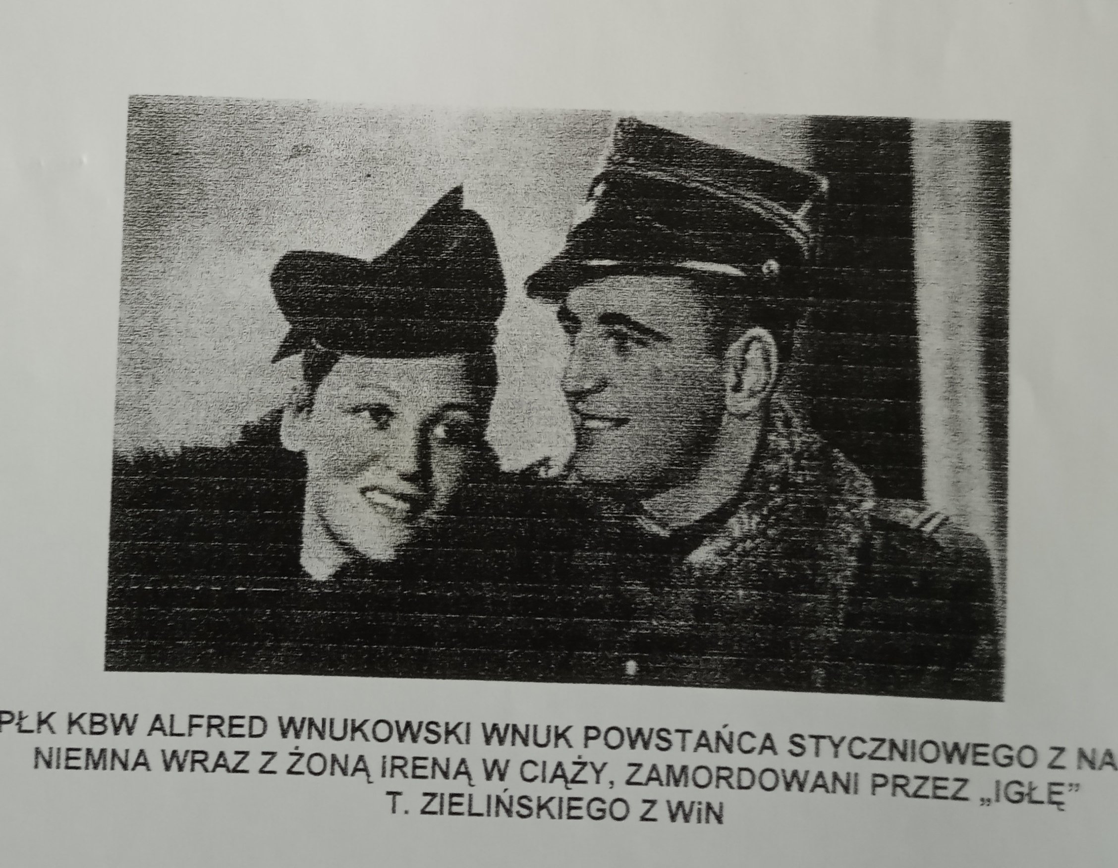 W lipcu 1946 por. WiN Tadeusza Zielińskiego Igły likwidują zbrodniarza KBW - Alfreda Wnukowskiego i 7 jego ochroniarzy