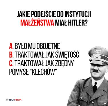 Jakie podejście do instytucji małżeństwa miał Hitler?