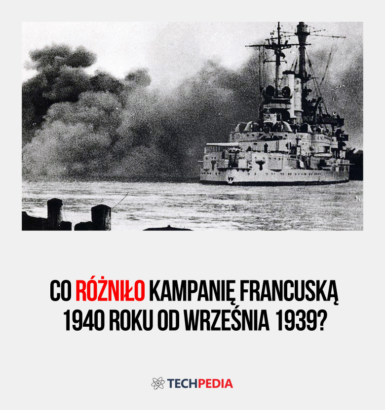 Co różniło kampanię francuską 1940 roku od września 1939?