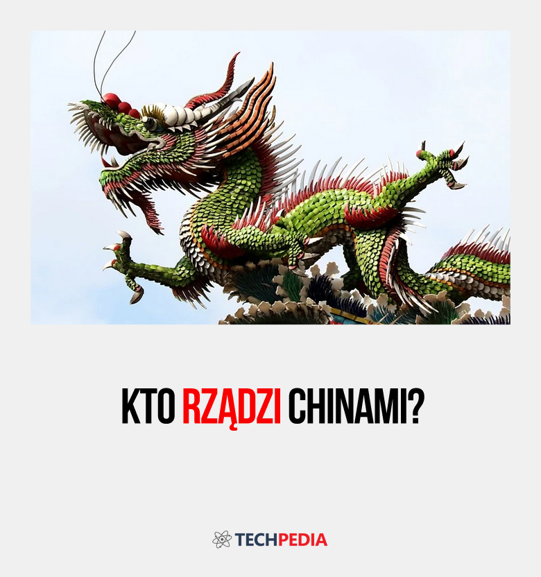 Kto rządzi Chinami?