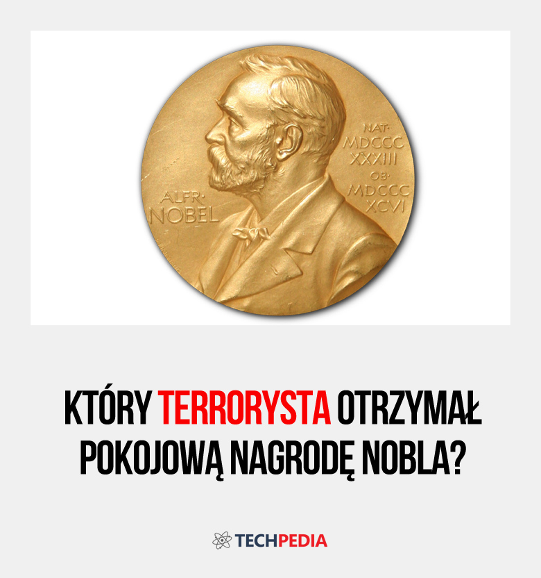 Który terrorysta otrzymał Pokojową Nagrodę Nobla?