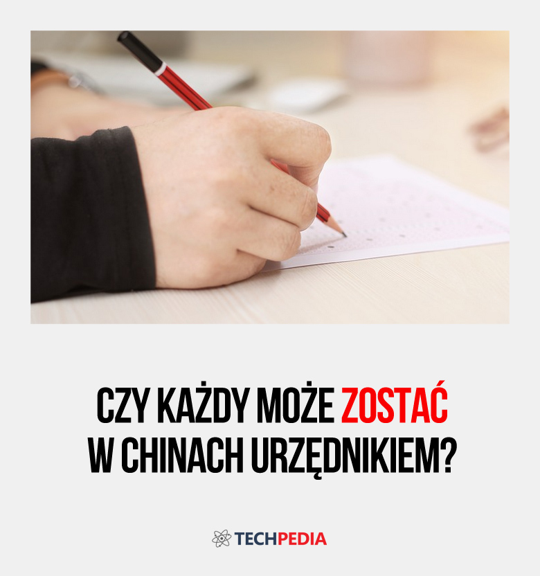 Czy każdy może zostać w Chinach urzędnikiem?