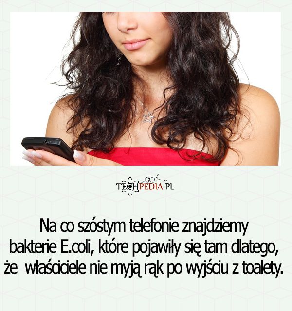 Co obrzydliwego znajduje się na co szóstym telefonie komórkowym?