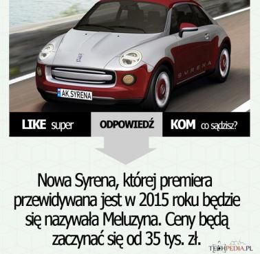 Jak będzie się nazywać najnowszy model Syrenki?