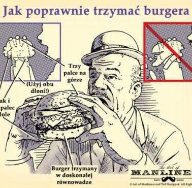 Jak poprawnie trzymać burgera?