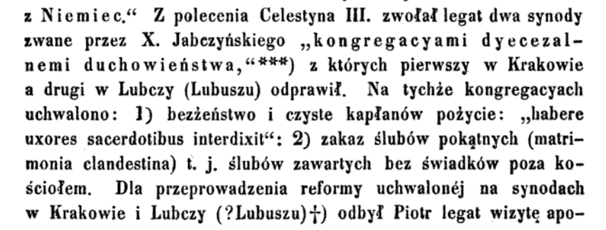 200 lat po chrzcie Polski nadal nie praktykowano, w tym wśród arystokracji, ślubów kościelnych, żona po prostu wyprowadzała