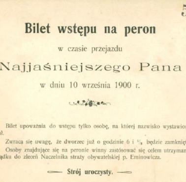 Wizyta najjaśniejszego pana, 1900