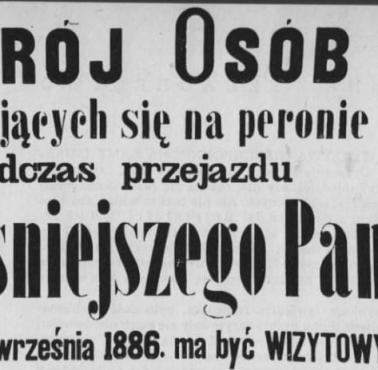 Wizyta najjaśniejszego pana, 1886