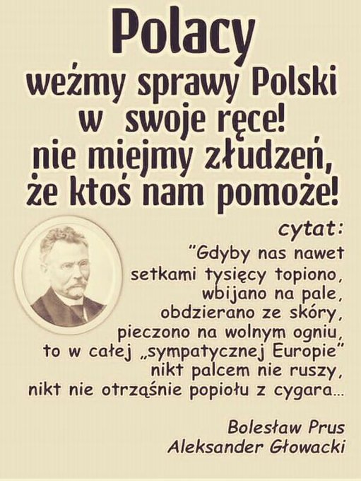 Widać, że Bolesław Prus podzielał zdanie Marszałka J.Piłsudskiego