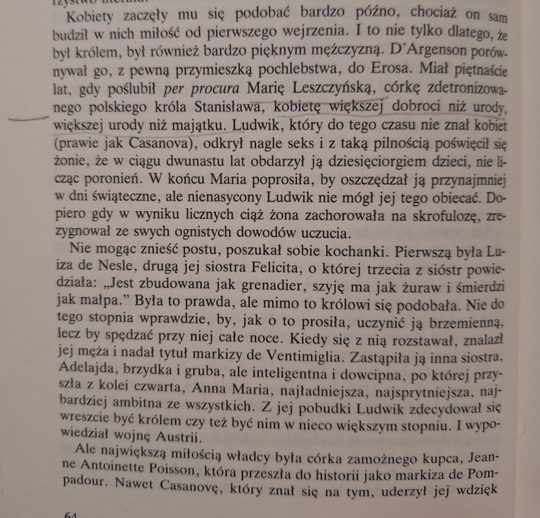 O Ludwiku XV: Miał piętnaście lat, gdy poślubił per procura Marię Leszczyńską ...