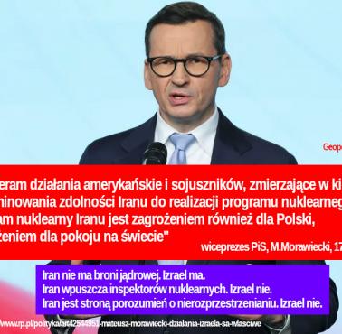 „Wspieram działania amerykańskie i sojuszników, zmierzające w kierunku wyeliminowania zdolności Iranu ... " M.Morawiecki, 17.06.