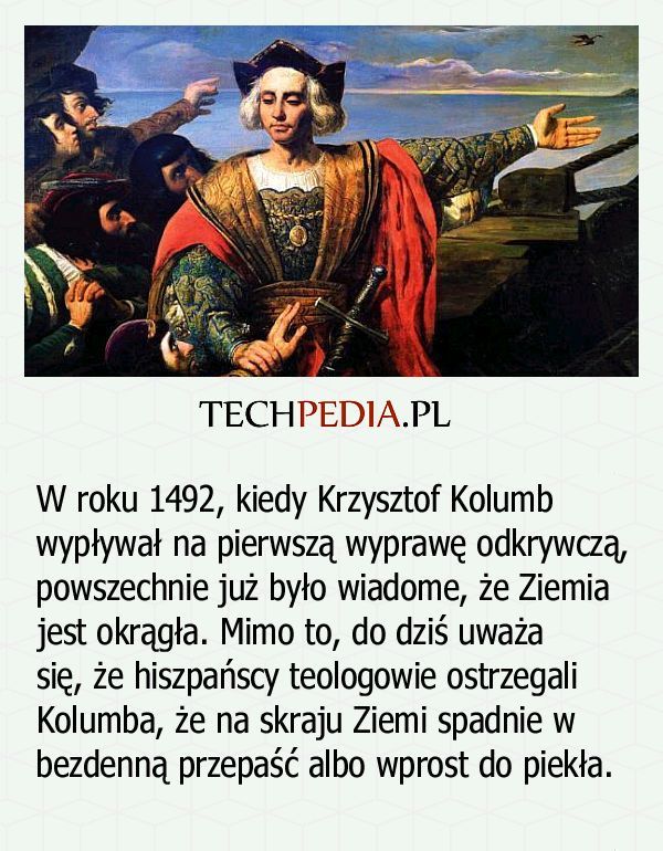 Czy w czasach Kolumba ludzie wiedzieli o tym że Ziemia jest okrągła?