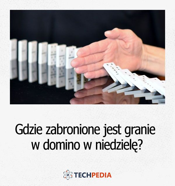 Gdzie zabronione jest granie w domino w niedzielę?