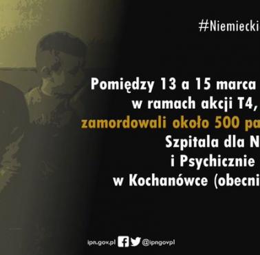 W ramach Akcji T4 – państwowego, eugenicznego, zbrodniczego programu fizycznej ...