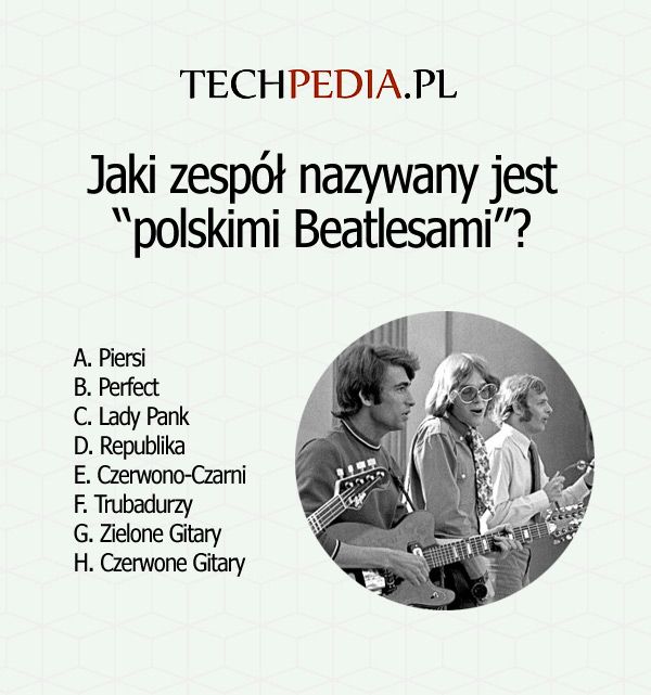 Jaki zespół nazywany jest “polskimi Beatlesami”?