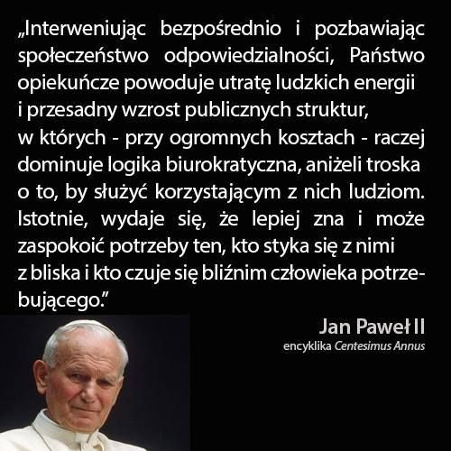 Krótka lekcja ekonomii. Jan Paweł II o państwie opiekuńczym.