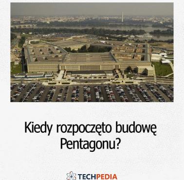 Kiedy rozpoczęto budowę Pentagonu?