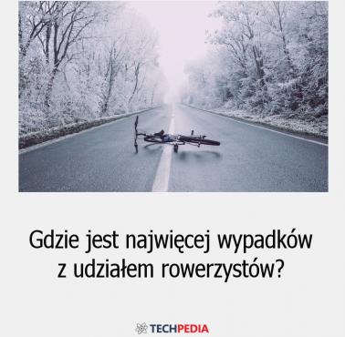 Gdzie jest najwięcej wypadków z udziałem rowerzystów?