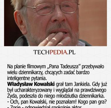 Na planie filmowym „Pana Tadeusza” przebywało wielu dziennikarzy, chcących zadać bardzo inteligentne pytania. Władysław ...