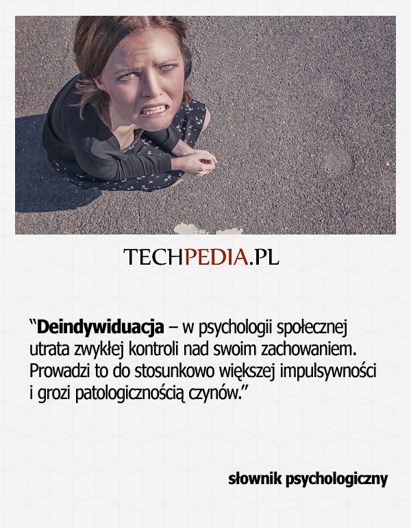 Deindywiduacja - w psychologii społecznej utrata zwykłej kontroli nad swoim zachowaniem. Prowadzi to do stosunkowo większej ..