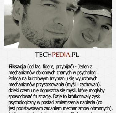 Fiksacja (od łac. figere, przybijać) - Jeden z  mechanizmów obronnych znanych w psychologii. Polega na kurczowym trzymaniu ....