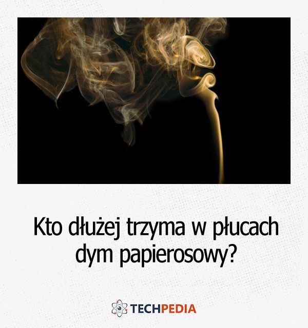 Kto statystycznie dłużej trzyma dym papierosowy w płucach, kobiety czy mężczyźni?