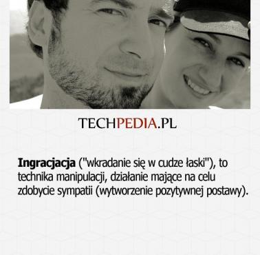 Ingracjacja ("wkradanie się w cudze łaski"), to technika manipulacji, działanie mające na celu zdobycie sympatii ...