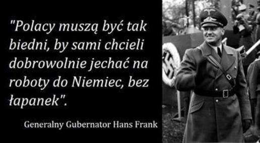 Gubernator Generalnej Guberni - Hans Frank.