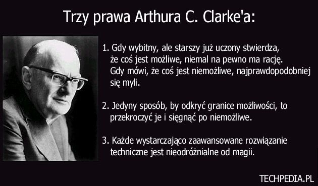 Trzy prawa Arthura C.Clarke'a.