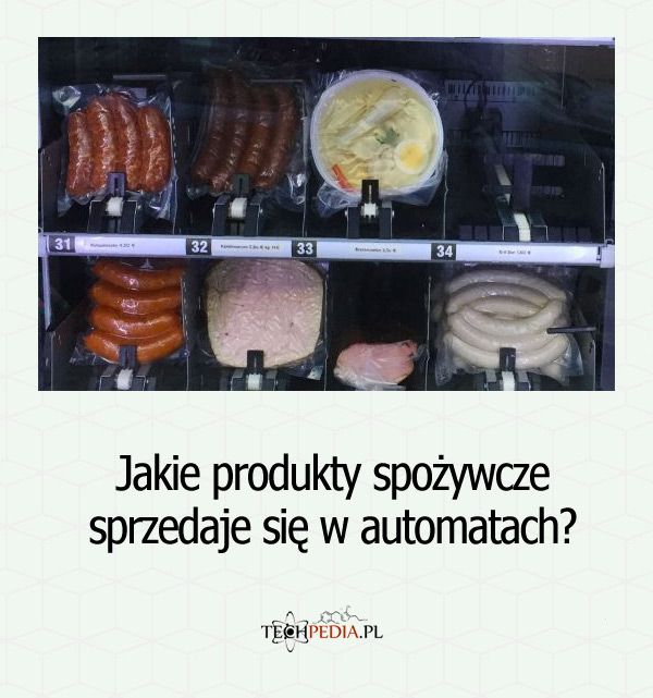 Jakie produkty spożywcze sprzedaje się w automatach?