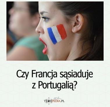 Czy Francja sąsiaduje z Portugalią?