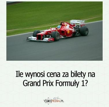 Ile wynosi cena za bilety na Grand Prix Formuły 1?